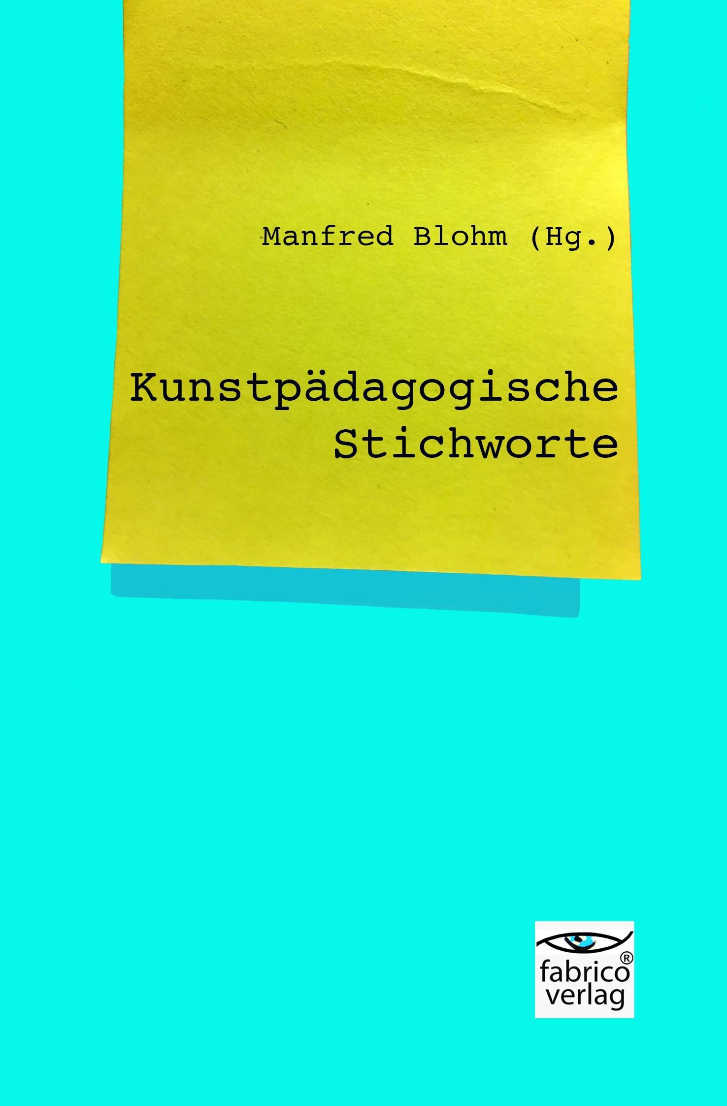 Kunstpädagogische Stichworte