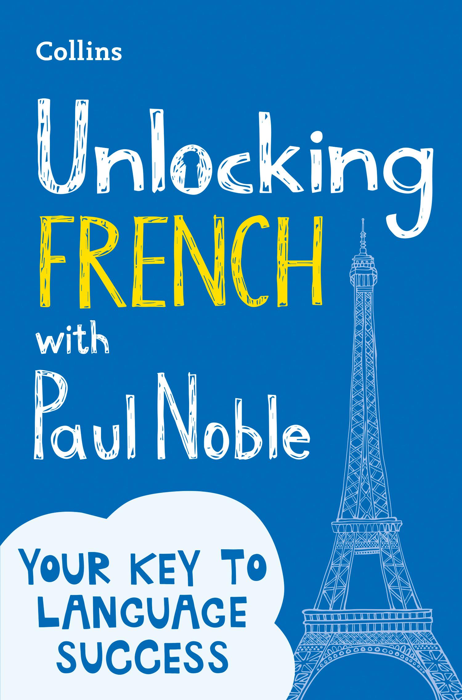 Unlocking French with Paul Noble