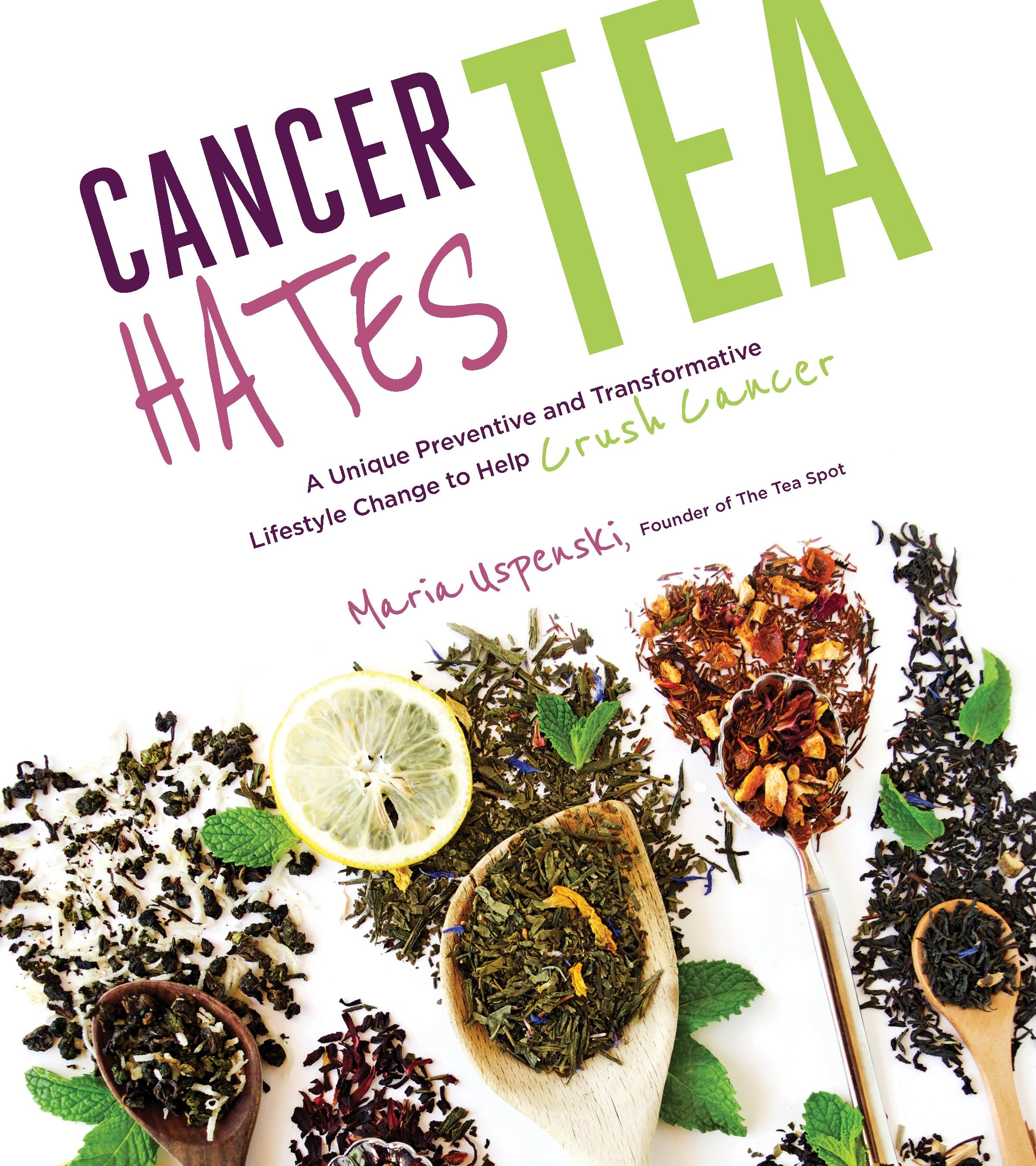 Cancer Hates Tea