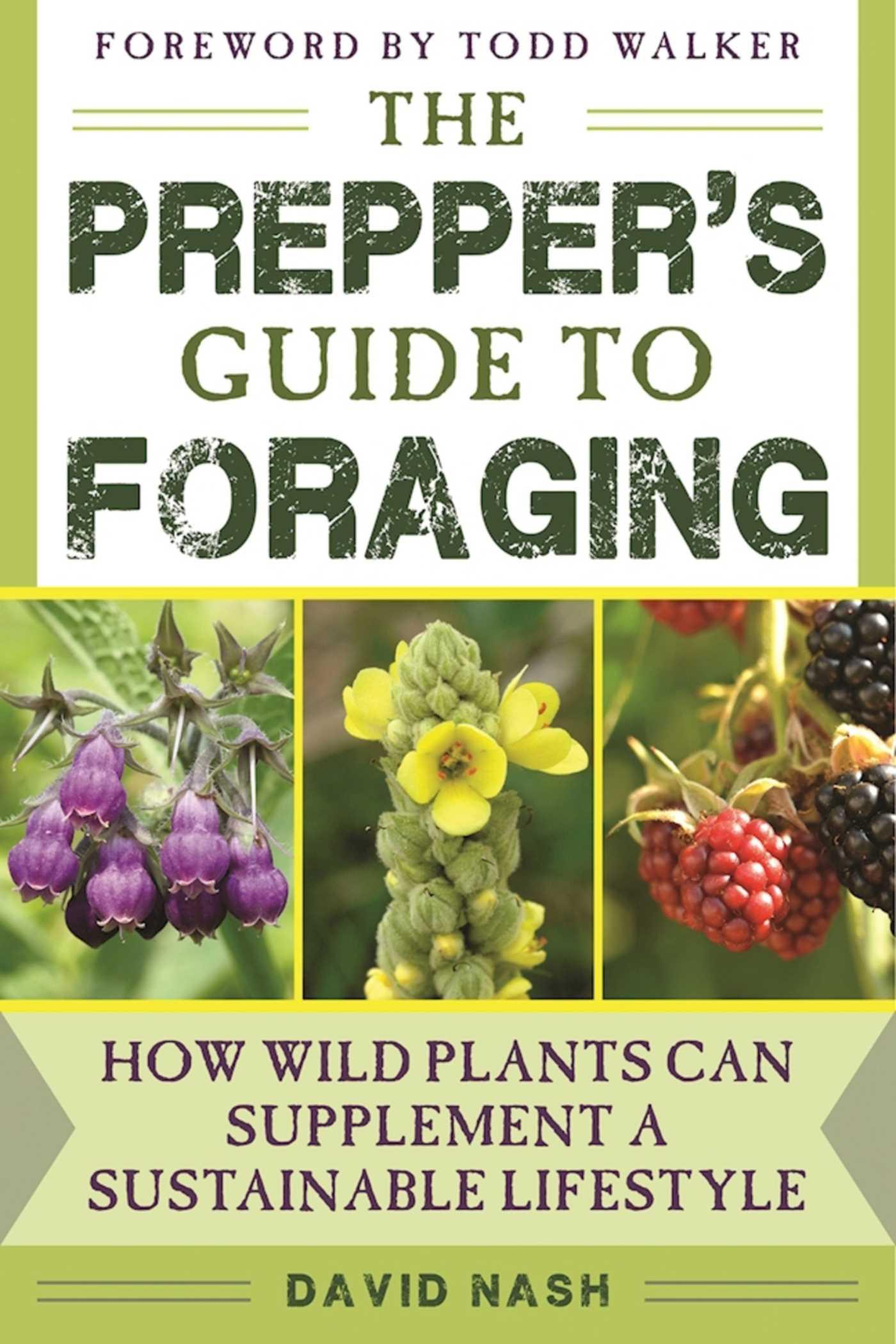 The Prepper's Guide to Foraging