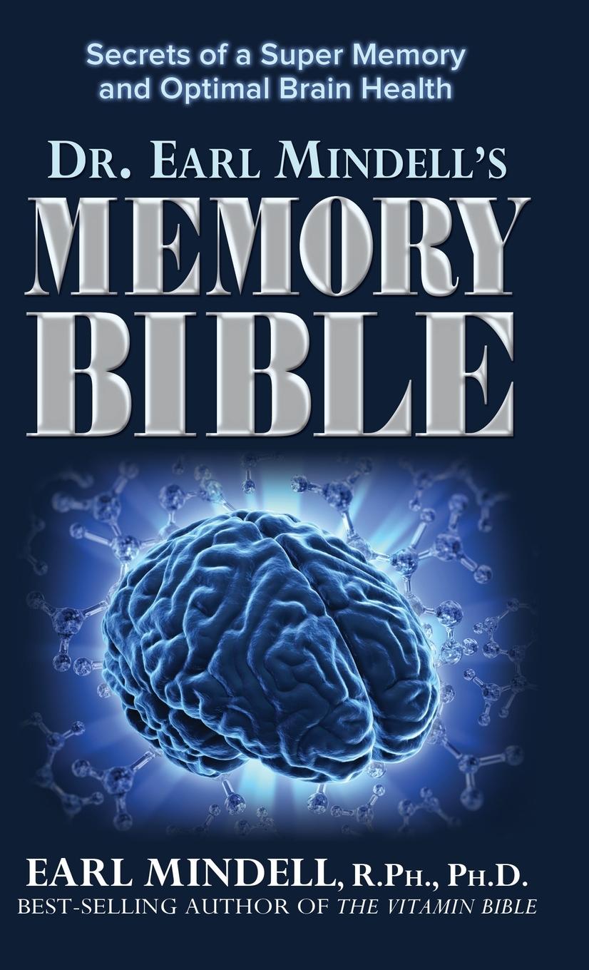 Dr. Earl Mindell's Memory Bible