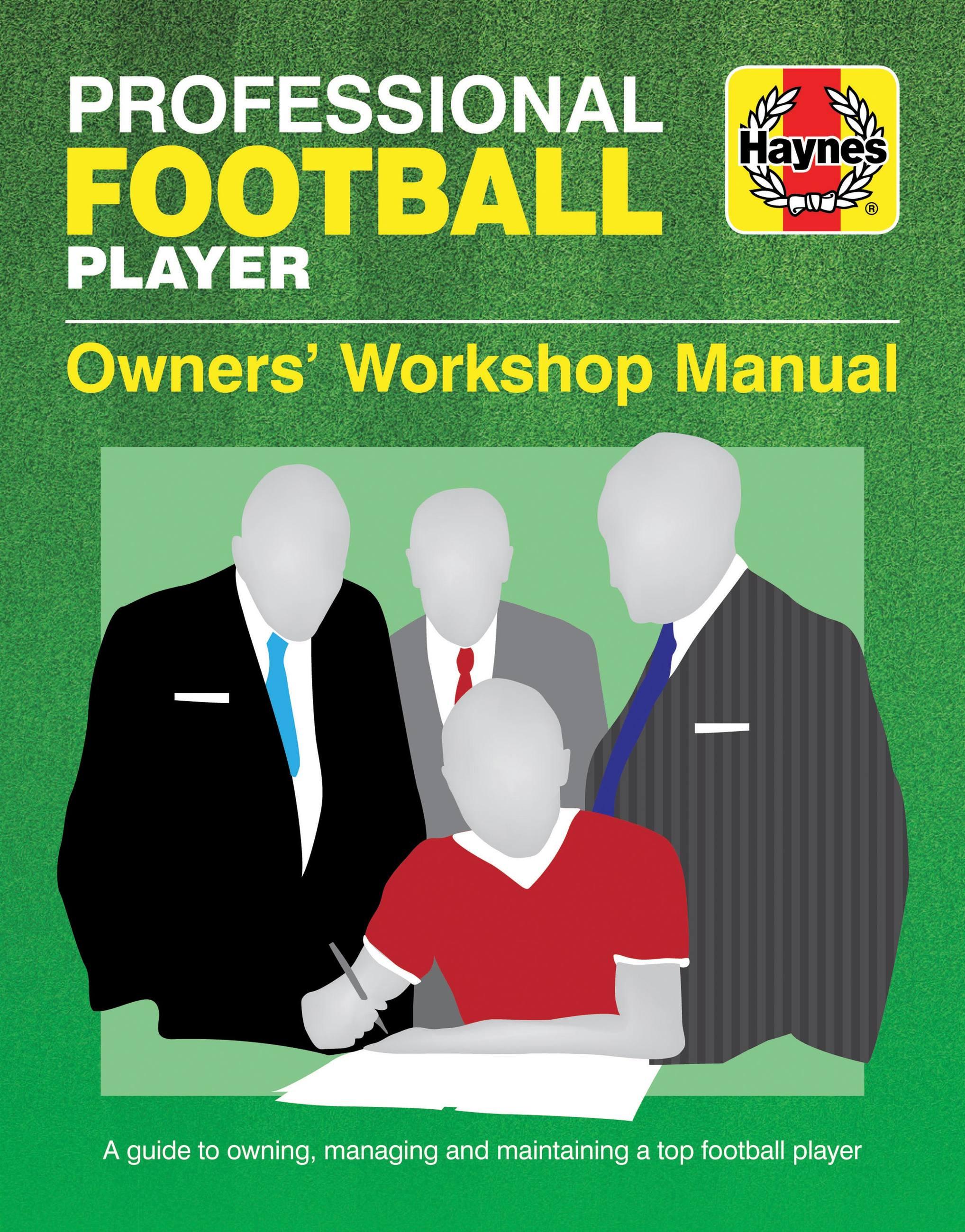 Professional Football Player Owners' Workshop Manual