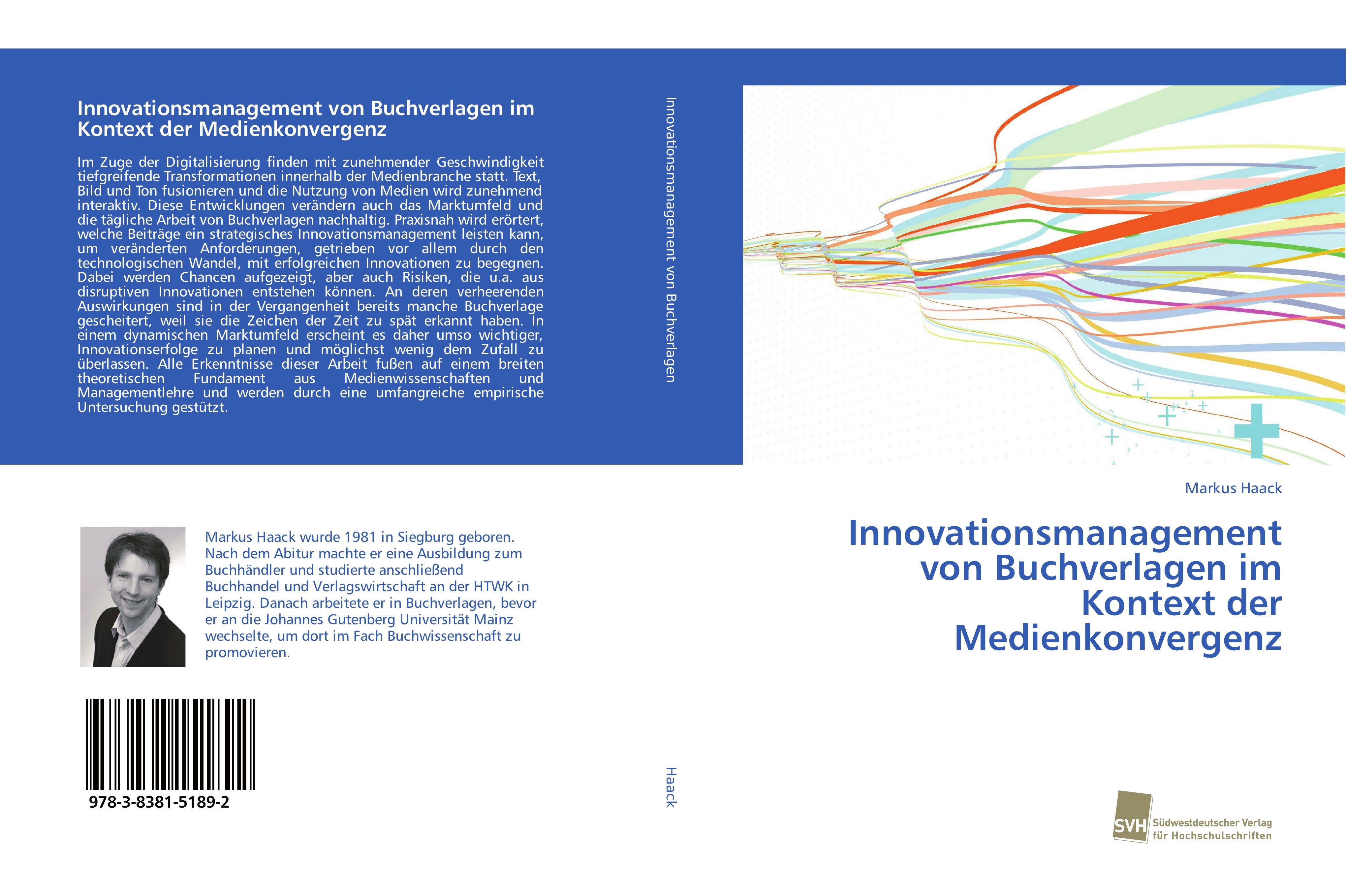 Innovationsmanagement von Buchverlagen im Kontext der Medienkonvergenz