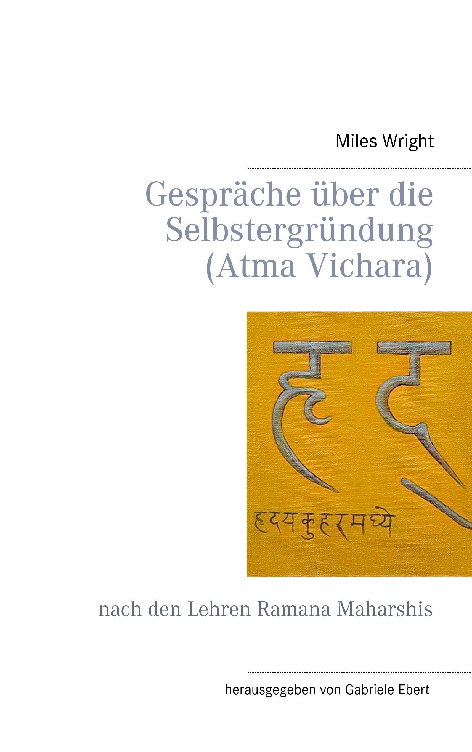 Gespräche über die Selbstergründung (Atma Vichara)