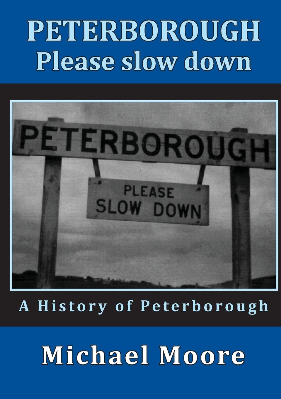 Peterborough - Please slow down