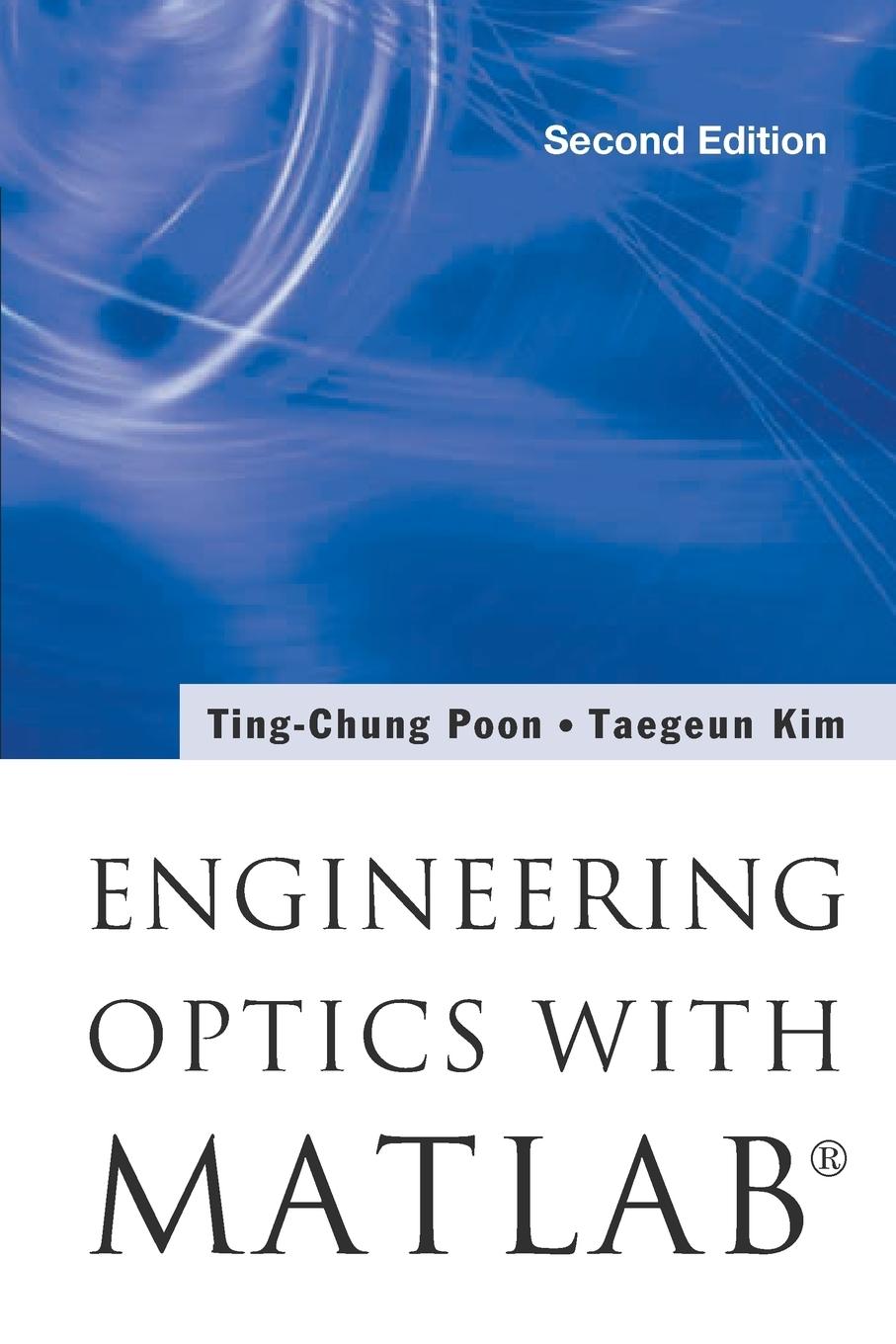 ENG OPTICS WITH MATLAB (2ND ED)