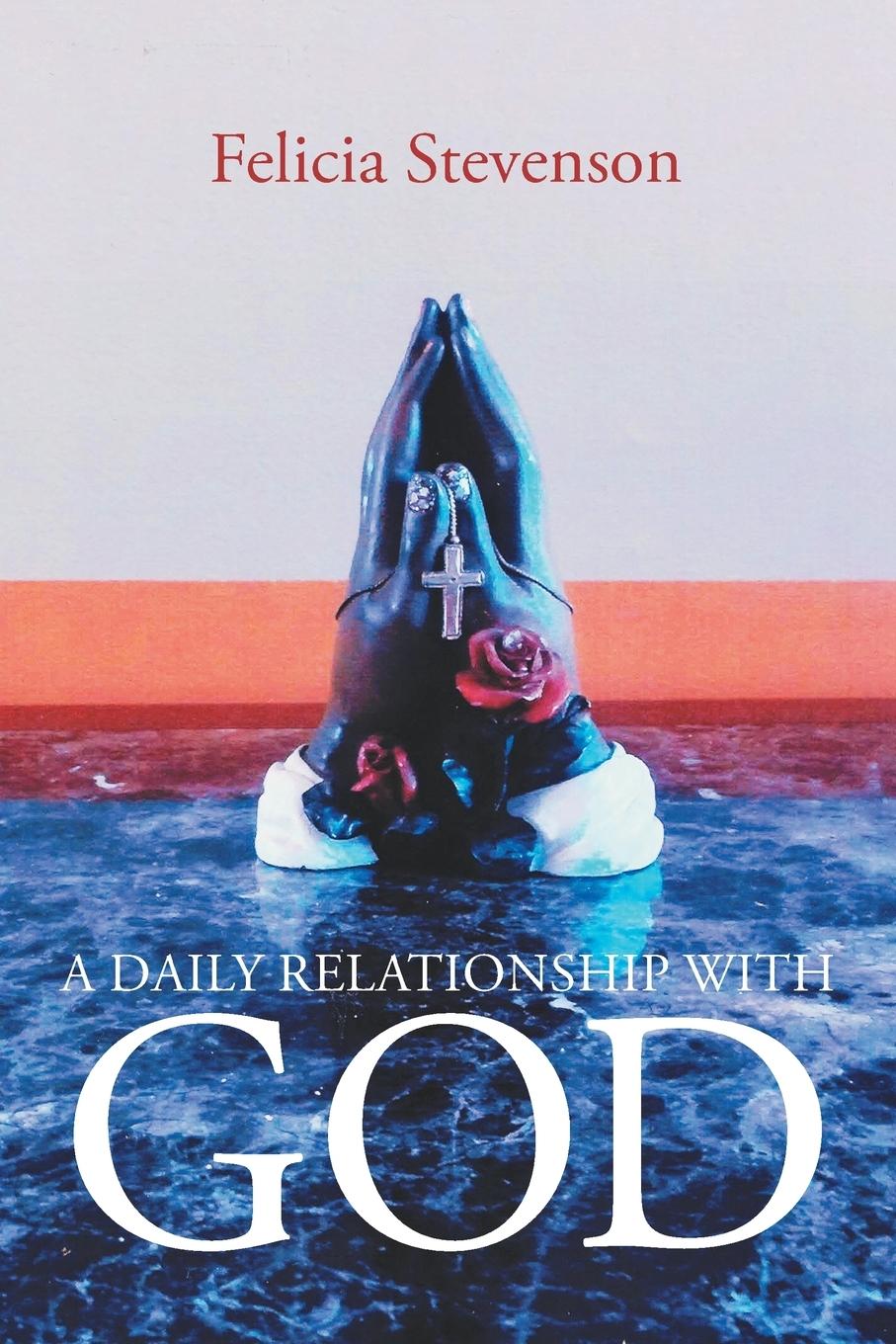 A Daily Relationship with God