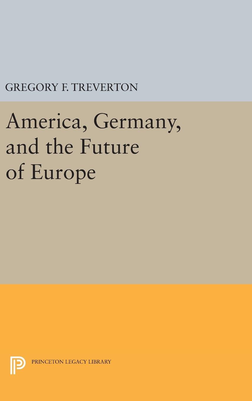 America, Germany, and the Future of Europe