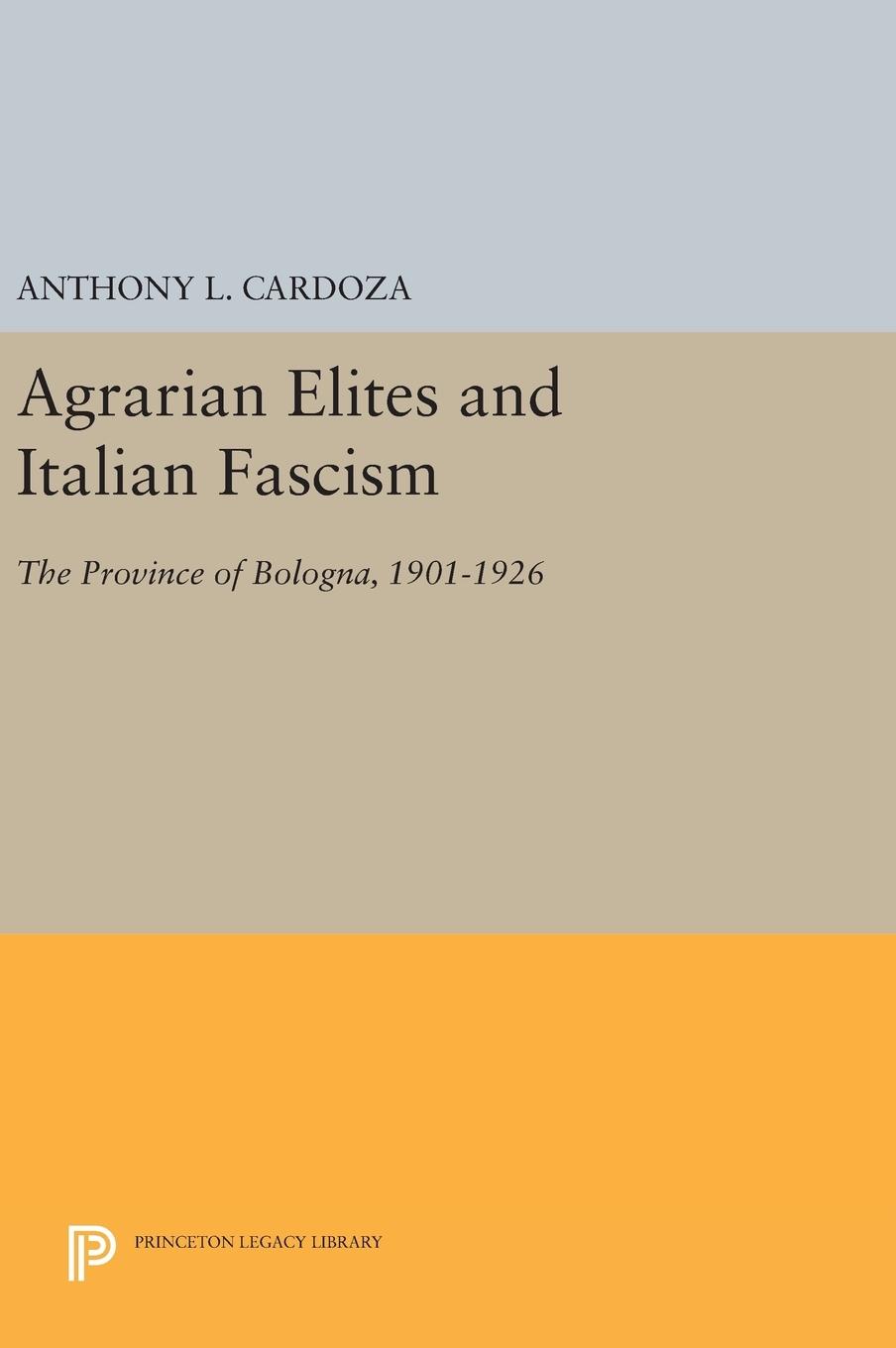 Agrarian Elites and Italian Fascism