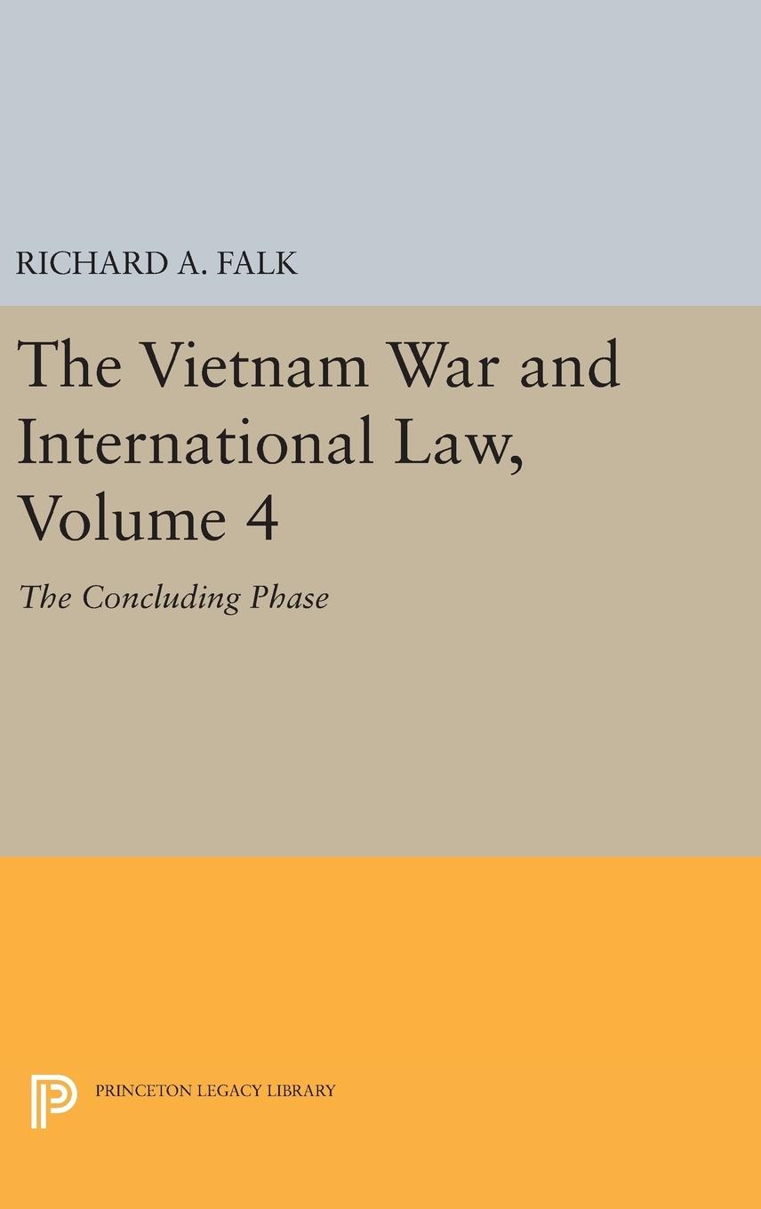 The Vietnam War and International Law, Volume 4