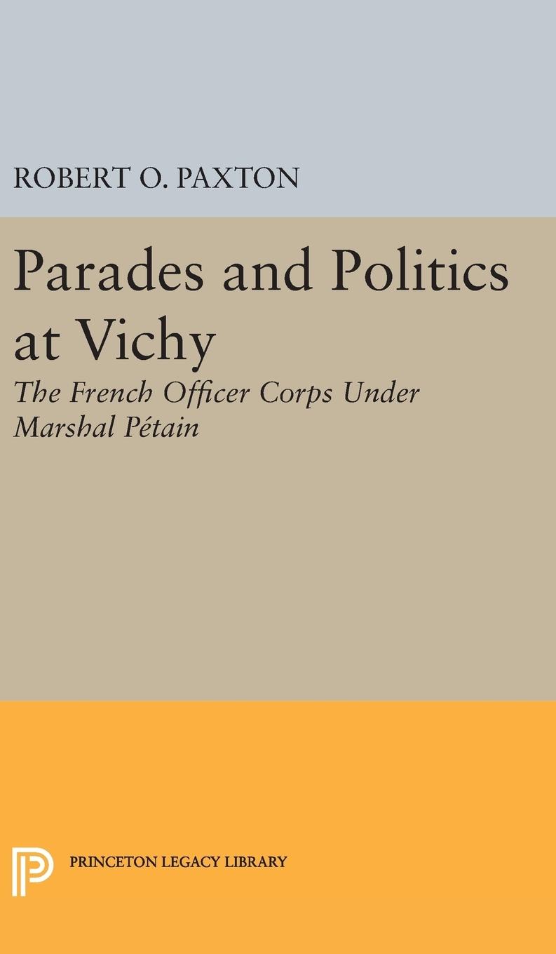 Parades and Politics at Vichy