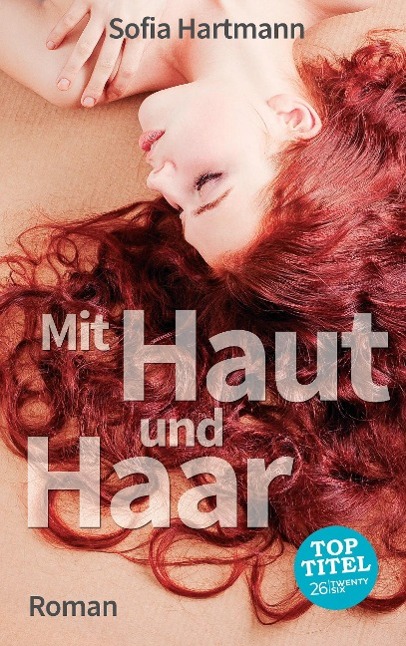 Mit Haut und Haar