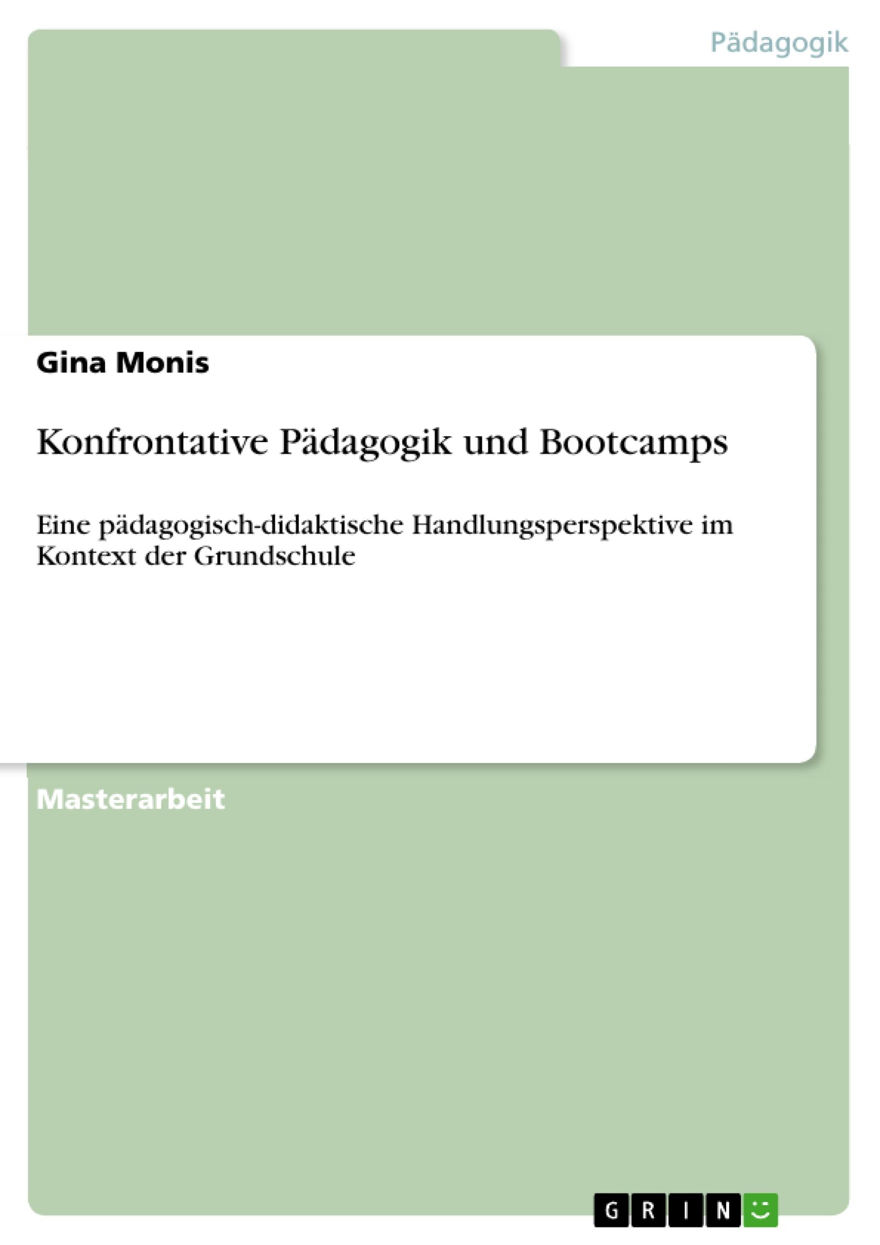 Konfrontative Pädagogik und Bootcamps