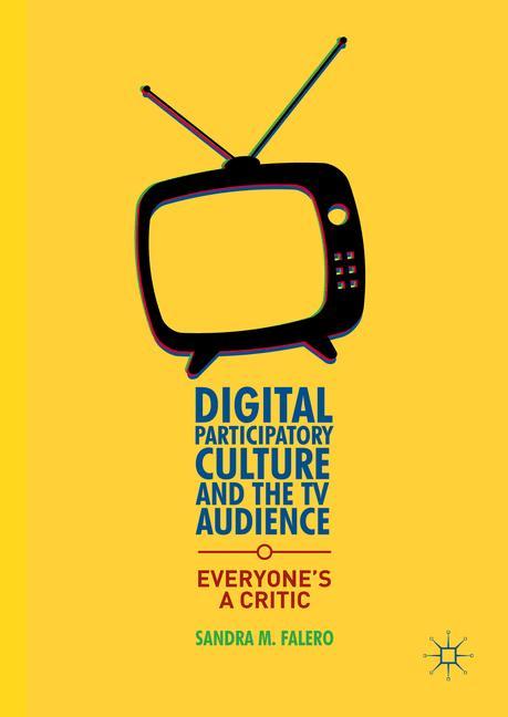 Digital Participatory Culture and the TV Audience