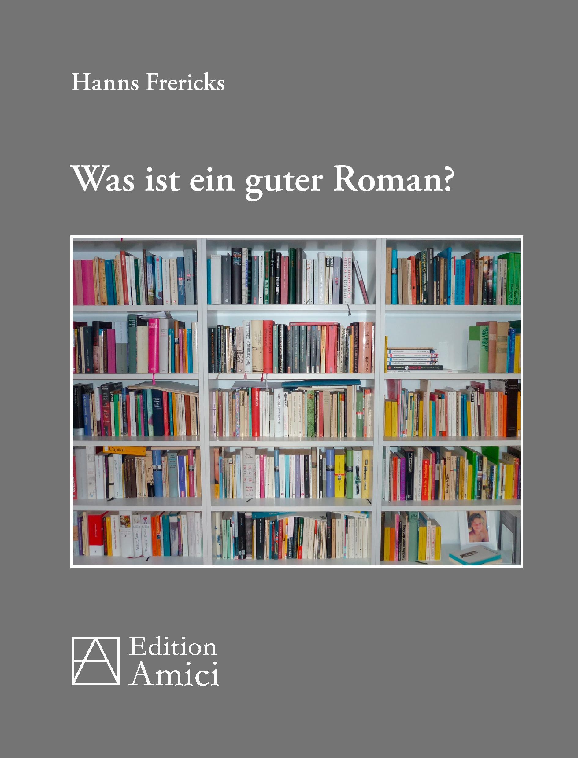 Was ist ein guter Roman