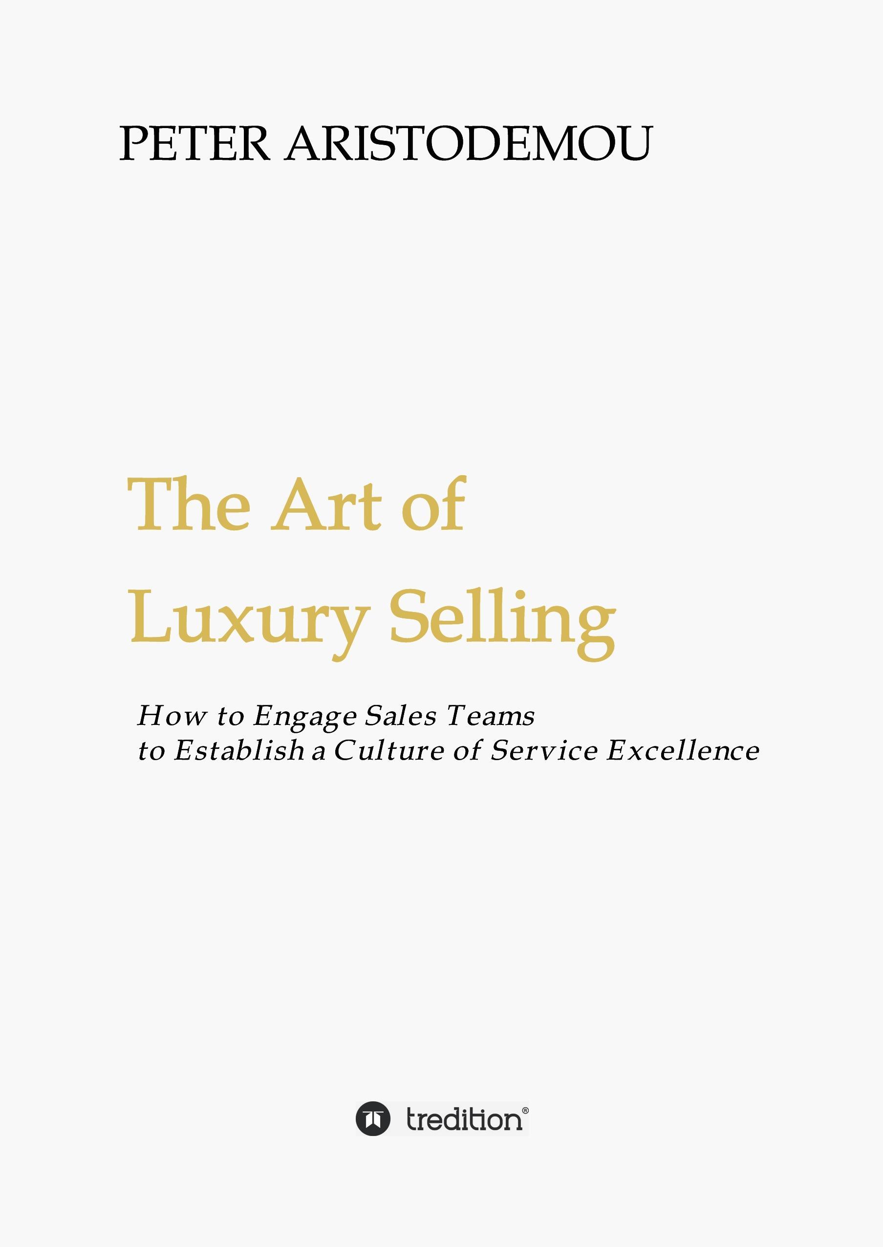 The Art of Luxury Selling