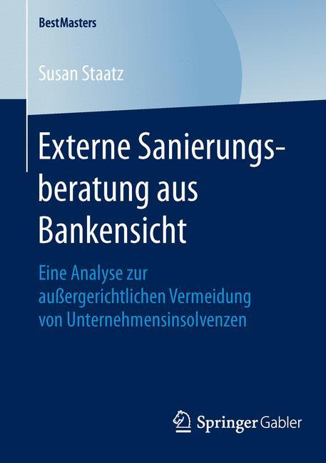 Externe Sanierungsberatung aus Bankensicht