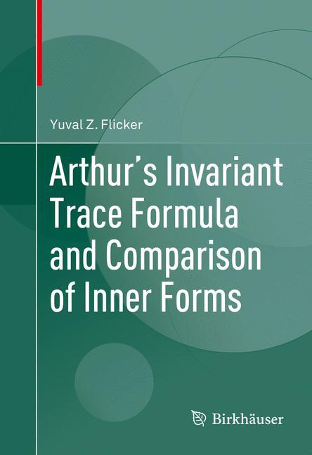 Arthur's Invariant Trace Formula and Comparison of Inner Forms