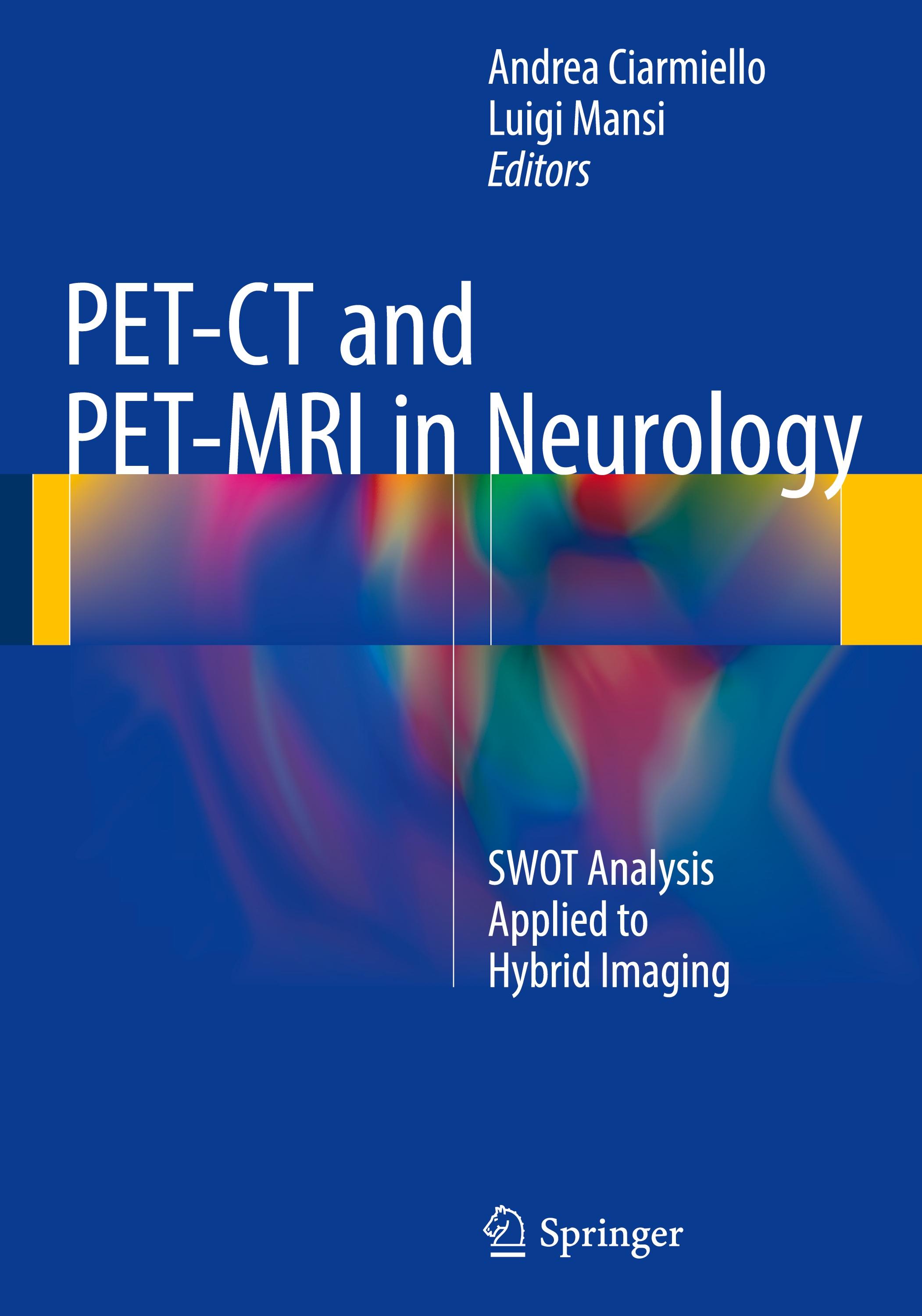 PET-CT and PET-MRI in Neurology