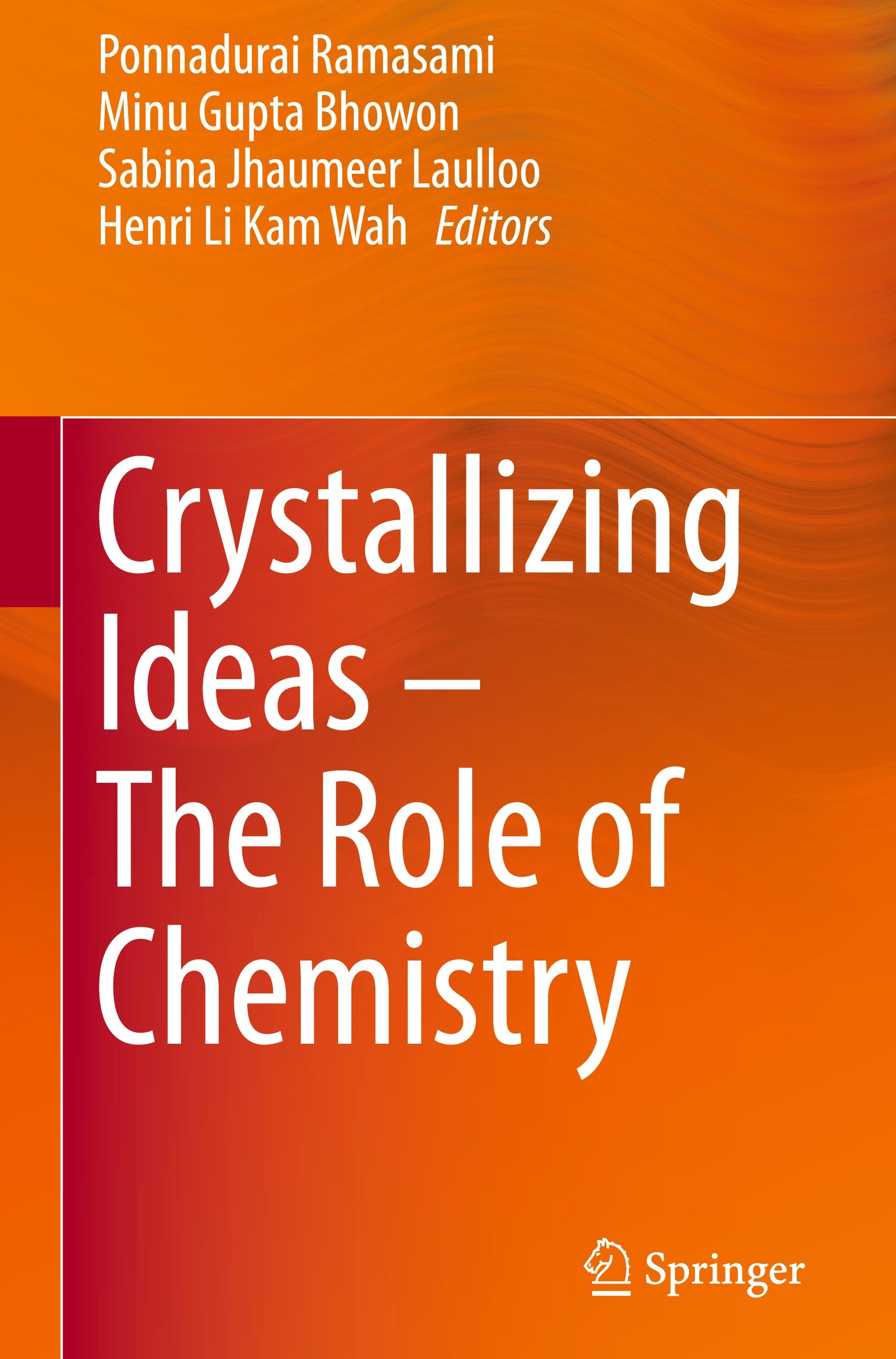 Crystallizing Ideas ¿ The Role of Chemistry