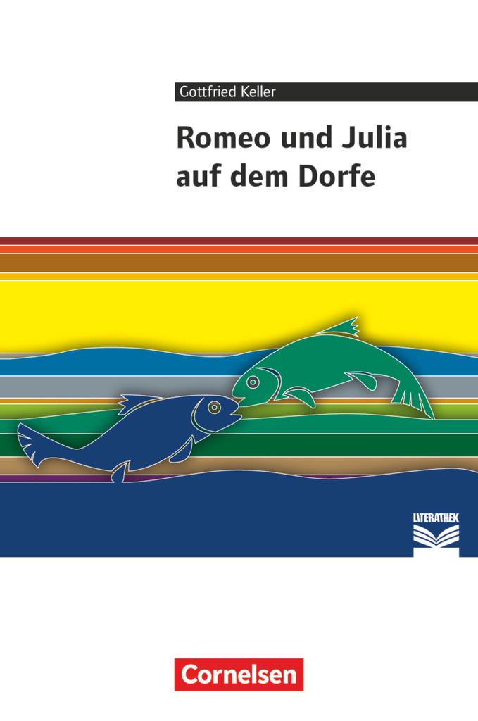 Romeo und Julia auf dem Dorfe