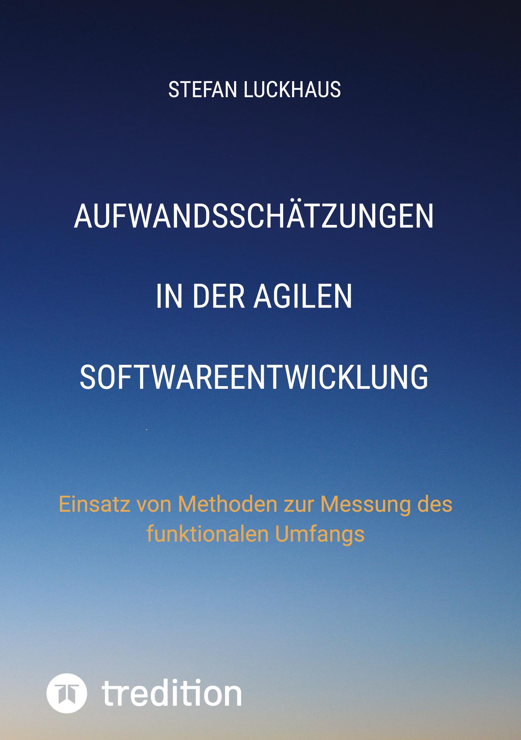 Aufwandsschätzungen in der agilen Softwareentwicklung