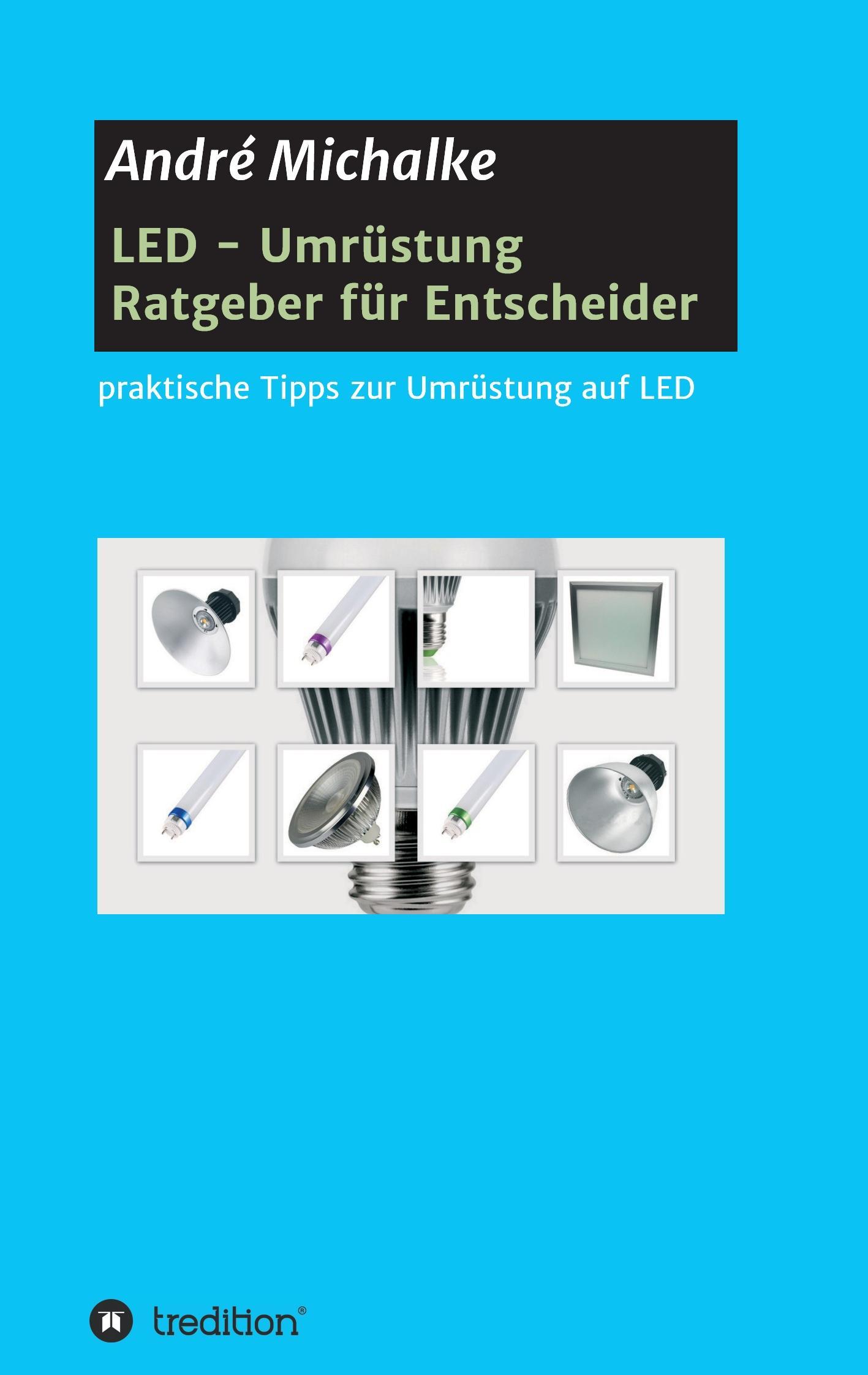 LED - Ratgeber für Entscheider