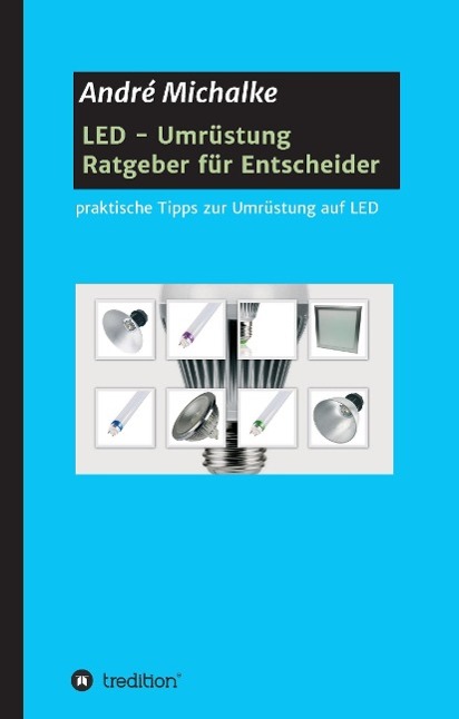 LED - Ratgeber für Entscheider