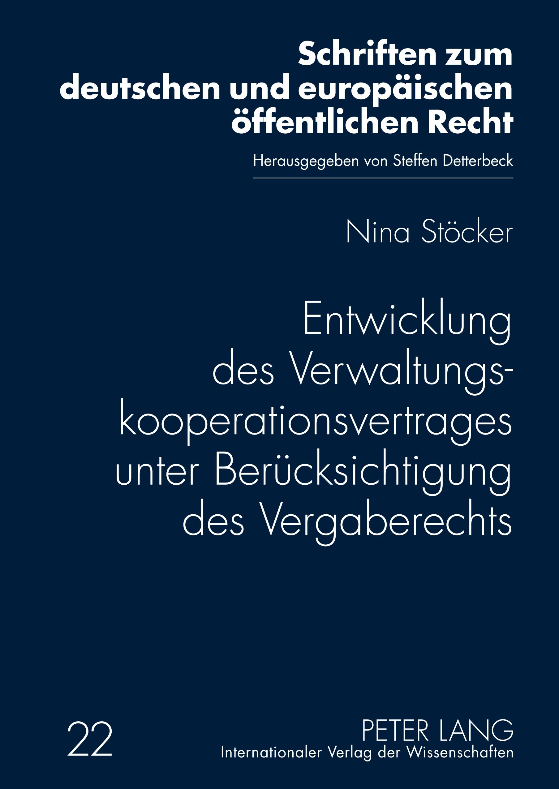 Entwicklung des Verwaltungskooperationsvertrages unter Berücksichtigung des Vergaberechts