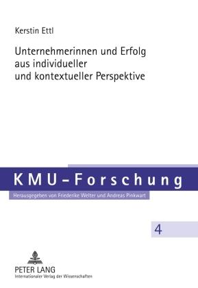 Unternehmerinnen und Erfolg aus individueller und kontextueller Perspektive