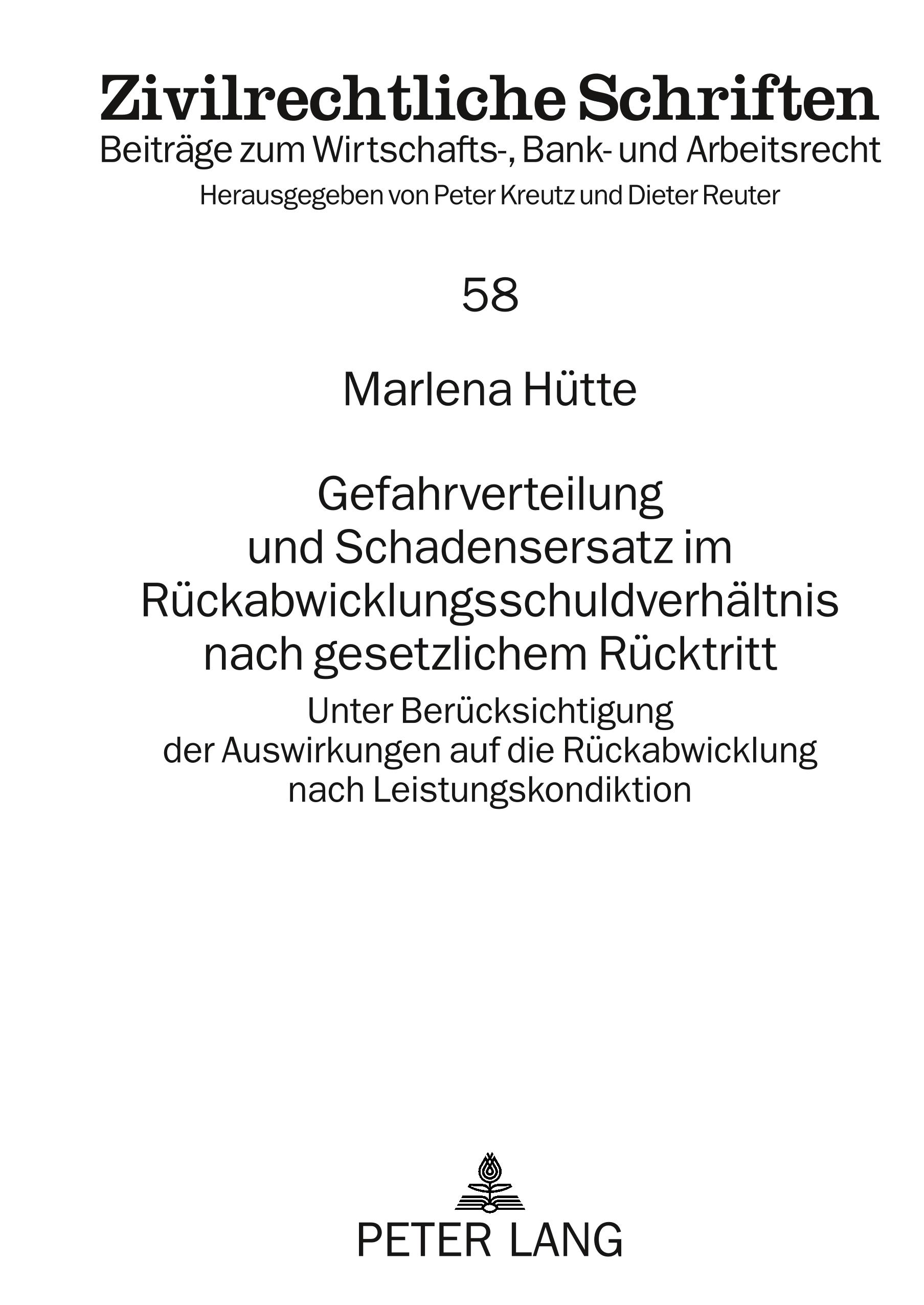 Gefahrverteilung und Schadensersatz im Rückabwicklungsschuldverhältnis nach gesetzlichem Rücktritt