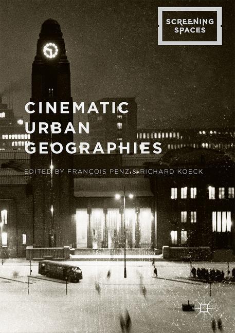 Cinematic Urban Geographies