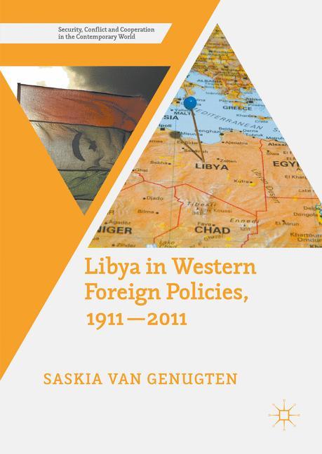 Libya in Western Foreign Policies, 1911¿2011