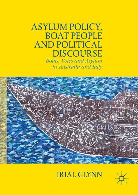 Asylum Policy, Boat People and Political Discourse