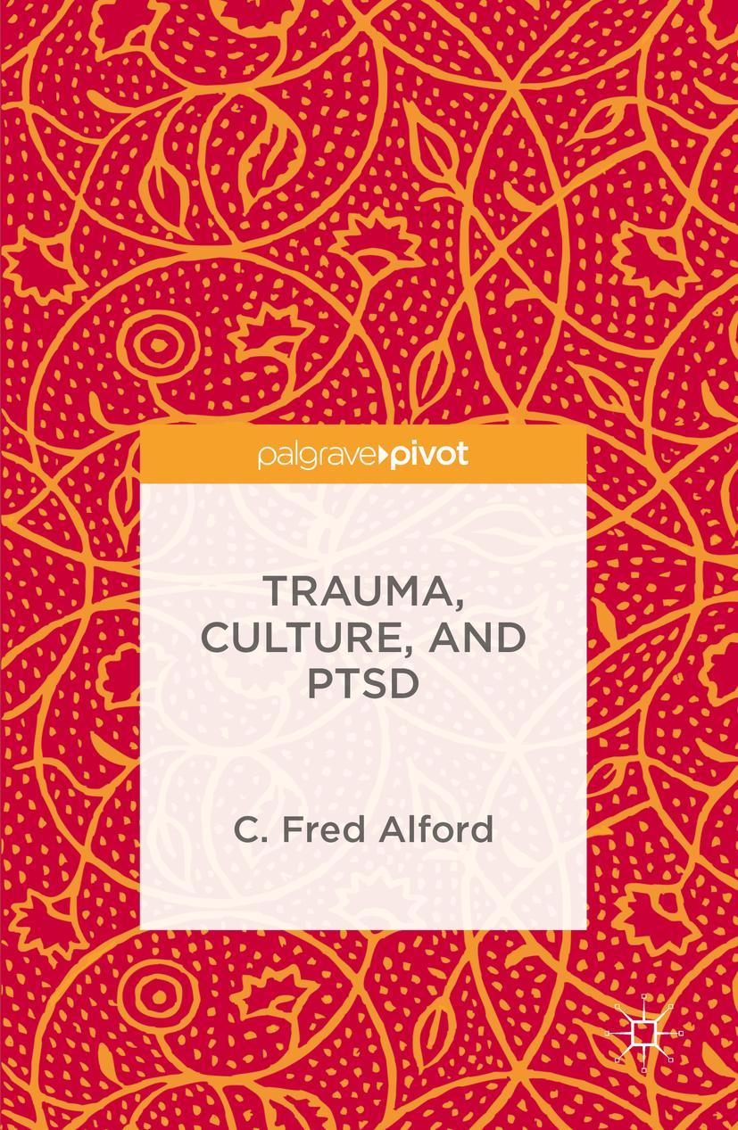 Trauma, Culture, and Ptsd