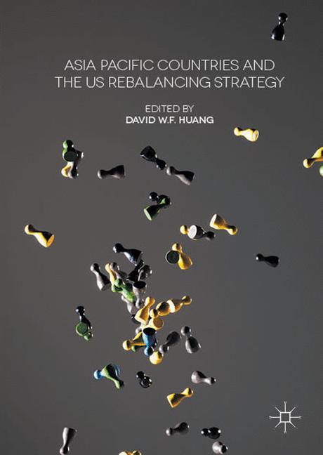 Asia Pacific Countries and the US Rebalancing Strategy