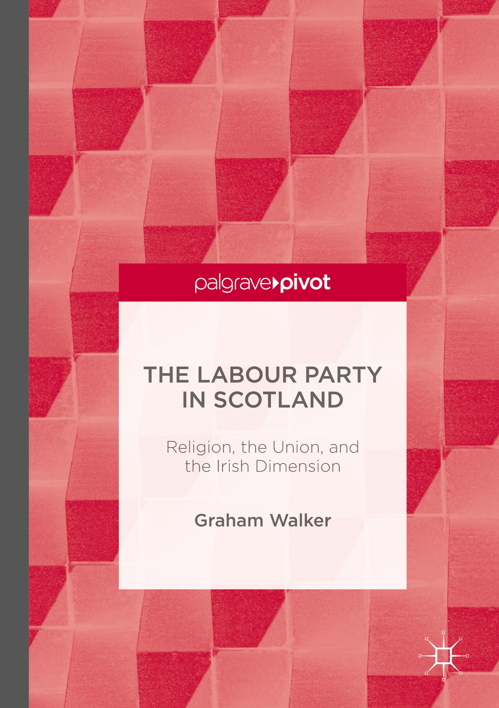 The Labour Party in Scotland