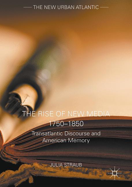 The Rise of New Media 1750¿1850