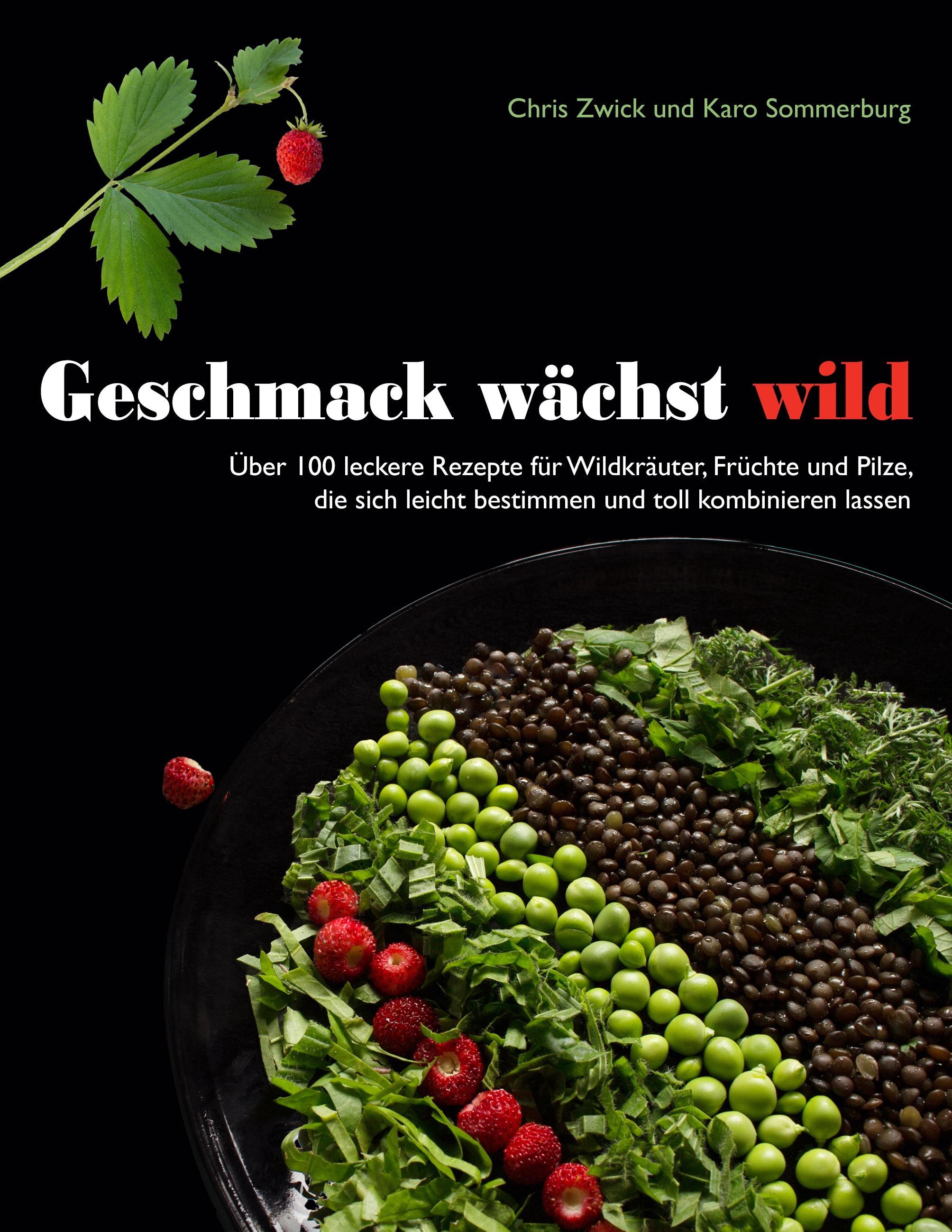 Geschmack wächst wild