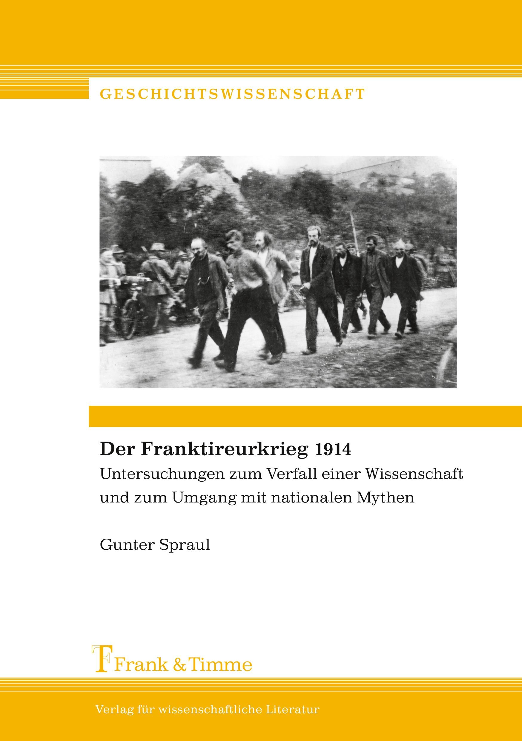 Der Franktireurkrieg 1914