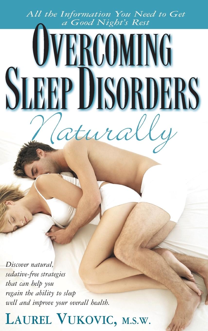 Overcoming Sleep Disorders Naturally