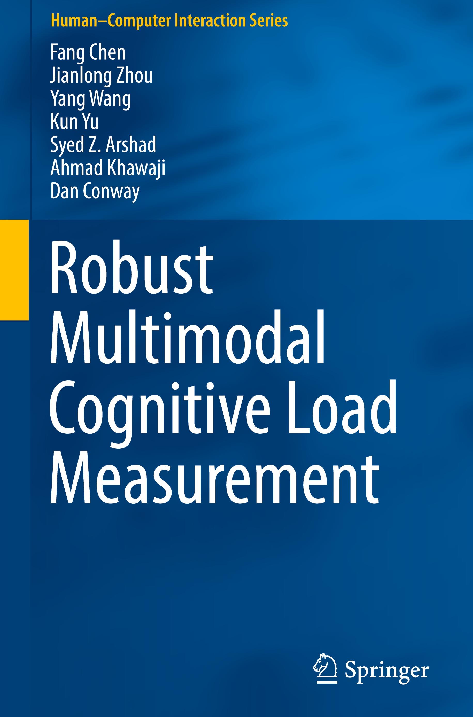 Robust Multimodal Cognitive Load Measurement