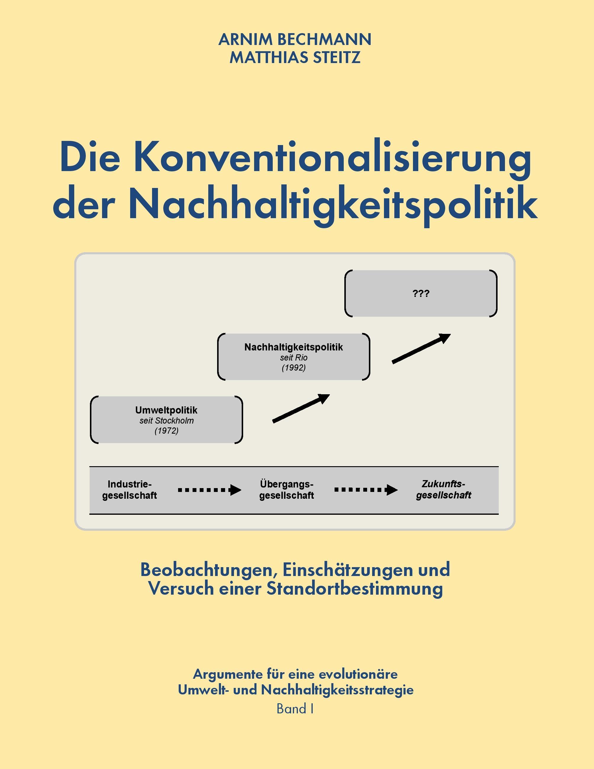 Die Konventionalisierung der Nachhaltigkeitspolitik