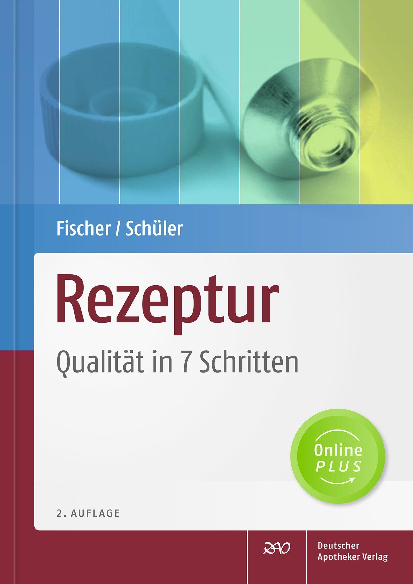 Rezeptur - Qualität in 7 Schritten