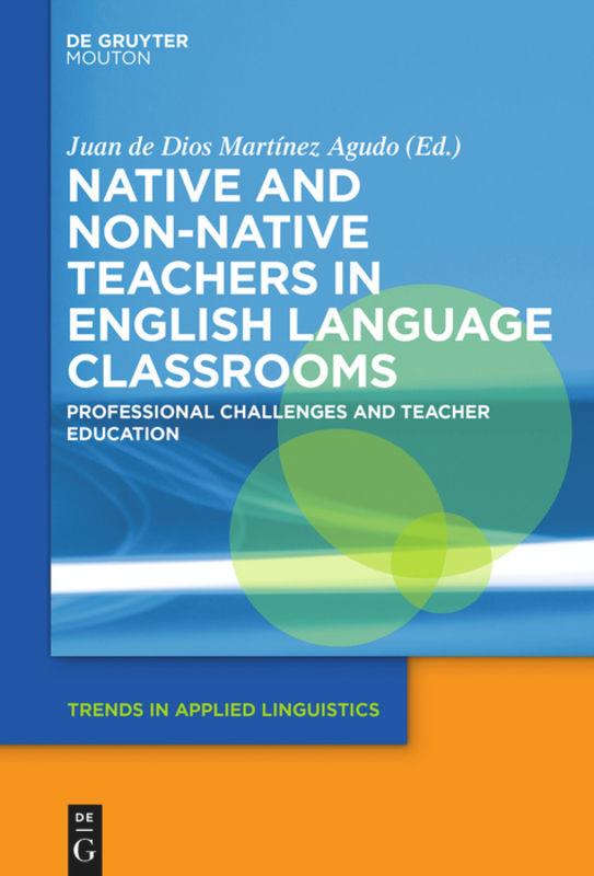 Native and Non-Native Teachers in English Language Classrooms