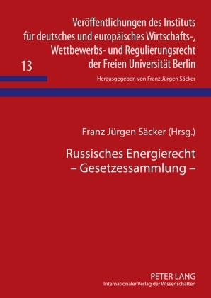 Russisches Energierecht ¿ Gesetzessammlung