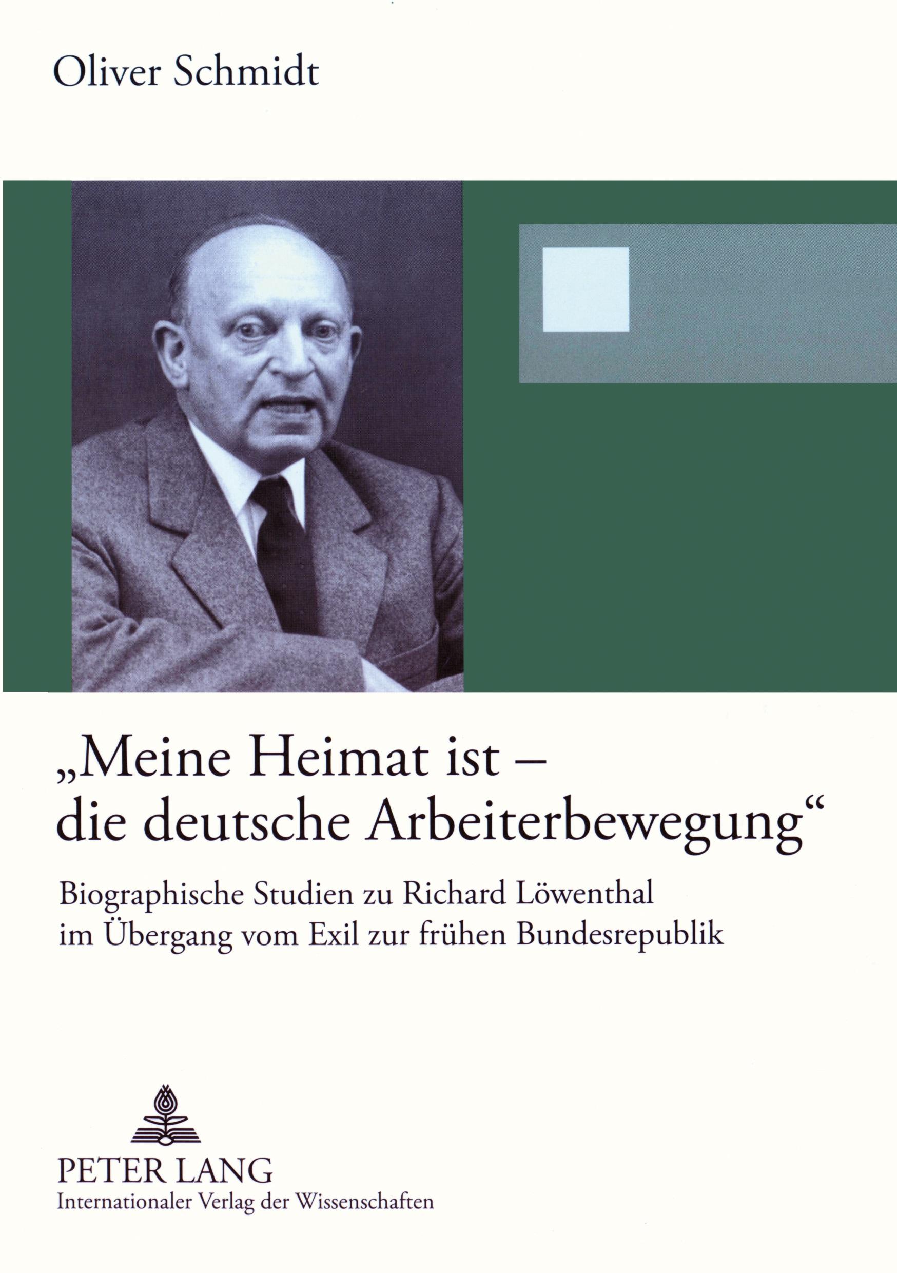 «Meine Heimat ist ¿ die deutsche Arbeiterbewegung»