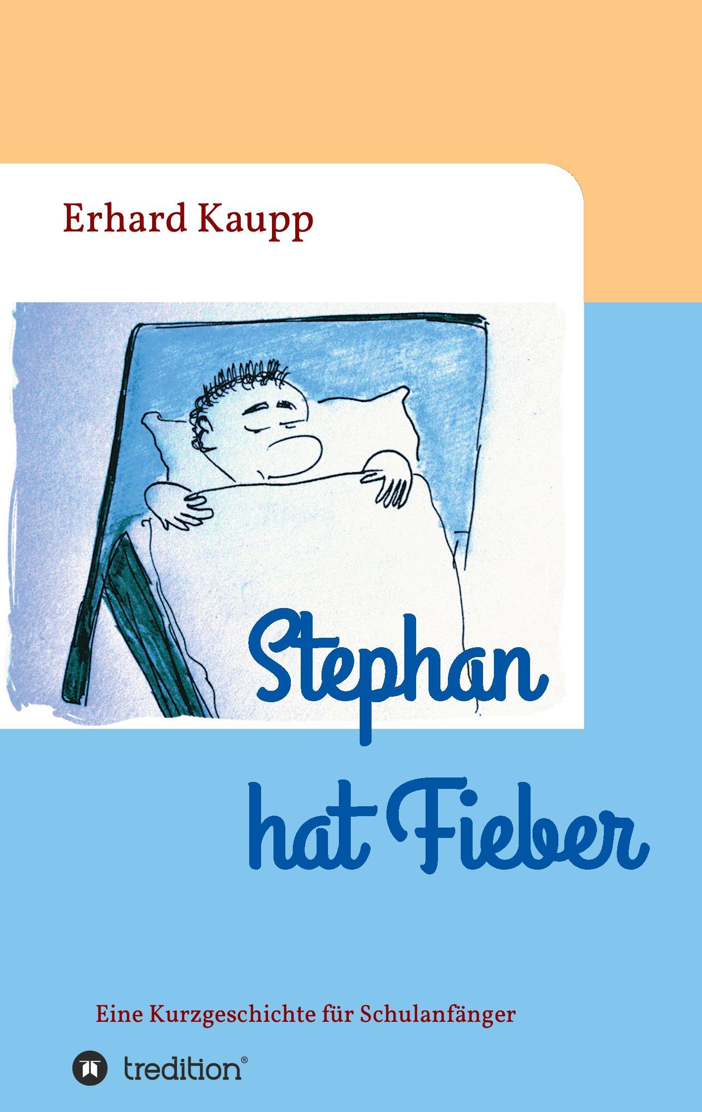 Stephan hat Fieber