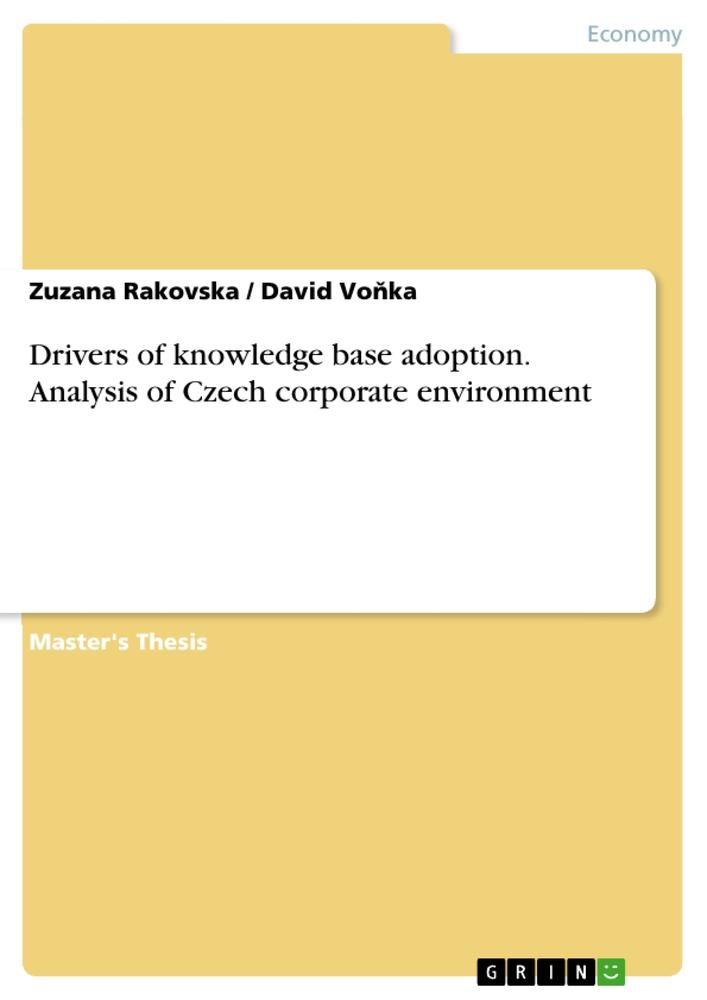 Drivers of knowledge base adoption. Analysis of Czech corporate environment