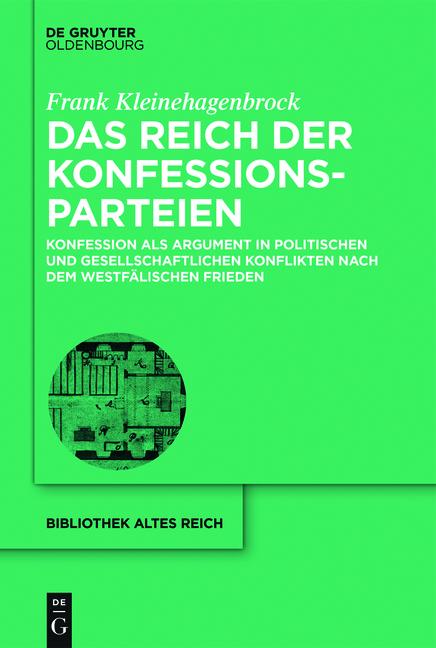 Das Reich der Konfessionsparteien